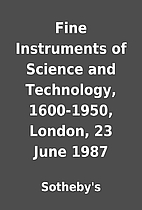 Fine Instruments of Science and Technology,…