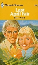 Last April Fair by Betty Neels
