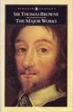 The Major Works by Sir Thomas Browne