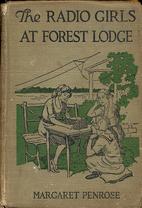 The Radio Girls at Forest Lodge by Margaret…