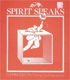 Spirit Speaks: Depression (Getting Out and…