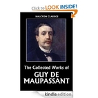The Collected Works of Guy de Maupassant…