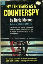 My Ten Years as a Counterspy by Boris Morros