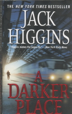 A Darker Place by Jack Higgins