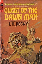 Quest of the Dawn Man by J.-H. Rosny aîné