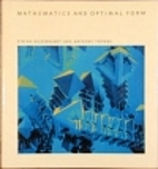 Mathematics and Optimal Form by Stefan…