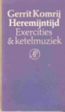 Heremijntijd exercities en ketelmuziek by…