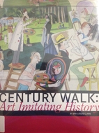 Century Walk: Art Imitating History by Jini…