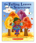 The Falling Leaves and the Scarecrow