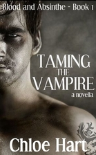 Taming the Vampire by Chloe Hart