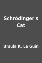 Schrödinger's Cat by Ursula K. Le Guin