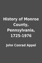History of Monroe County, Pennsylvania,…