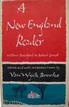 A New England Reader by Van Wyck Brooks