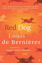 Red Dog by Louis De Bernières