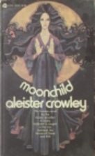 Moonchild by Aleister Crowley