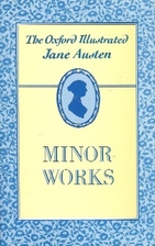 Jane Austen's Minor Works by Jane Austen