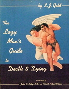 Lazy Man's Guide to Death and Dying by E. J.…