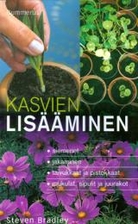 Kasvien lisääminen by Steven Bradley