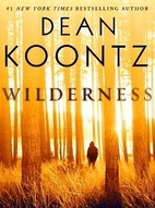 Wilderness by Dean Koontz