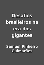 Desafios brasileiros na era dos gigantes by…