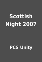 Scottish Night 2007 by PCS Unity