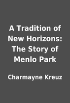 A Tradition of New Horizons: The Story of…
