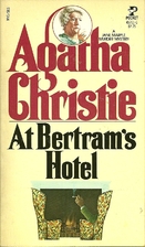 At Bertram's Hotel by Agatha Christie