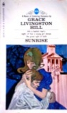 Sunrise by Grace Livingston Hill