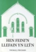 Hen feini'n llefain yn Llŷn by Thomas John…