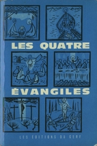 Les quatre évangiles by Bible