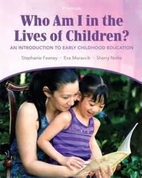 Who Am I in the Lives of Children: An…
