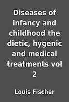 Diseases of infancy and childhood the…