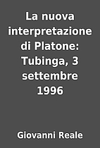 La nuova interpretazione di Platone:…