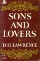 Sons and Lovers by D. H. Lawrence