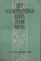 Het voortplantingsleven van de mens by H.J.…