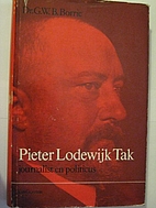 Pieter Lodewijk Tak (1848-1907): Journalist…