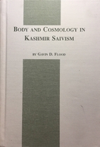 Body and Cosmology in Kashmir Saivism by…