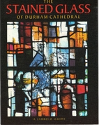 The stained glass of Durham Cathedral by…