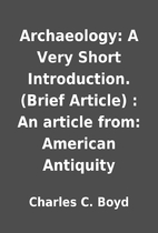 Archaeology: A Very Short…