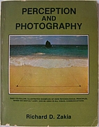 Perception and Photography by Richard D.…