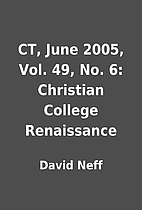 CT, June 2005, Vol. 49, No. 6: Christian…