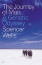 The Journey of Man by Spencer Wells