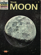 The How and Why Wonder Book of the Moon by…