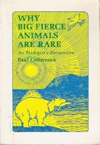 Why Big Fierce Animals Are Rare: An…