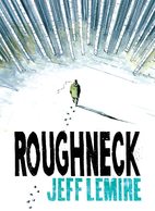 Roughneck by Jeff Lemire