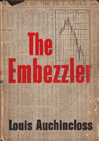 The Embezzler by Louis Auchincloss