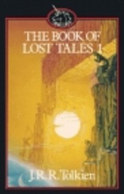 The Book of Lost Tales: Pt. 1 (History of…