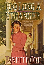 Too Long a Stranger by Janette Oke