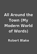 All Around the Town (My Modern World of…