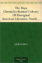The Maya Chronicles Brinton's Library…